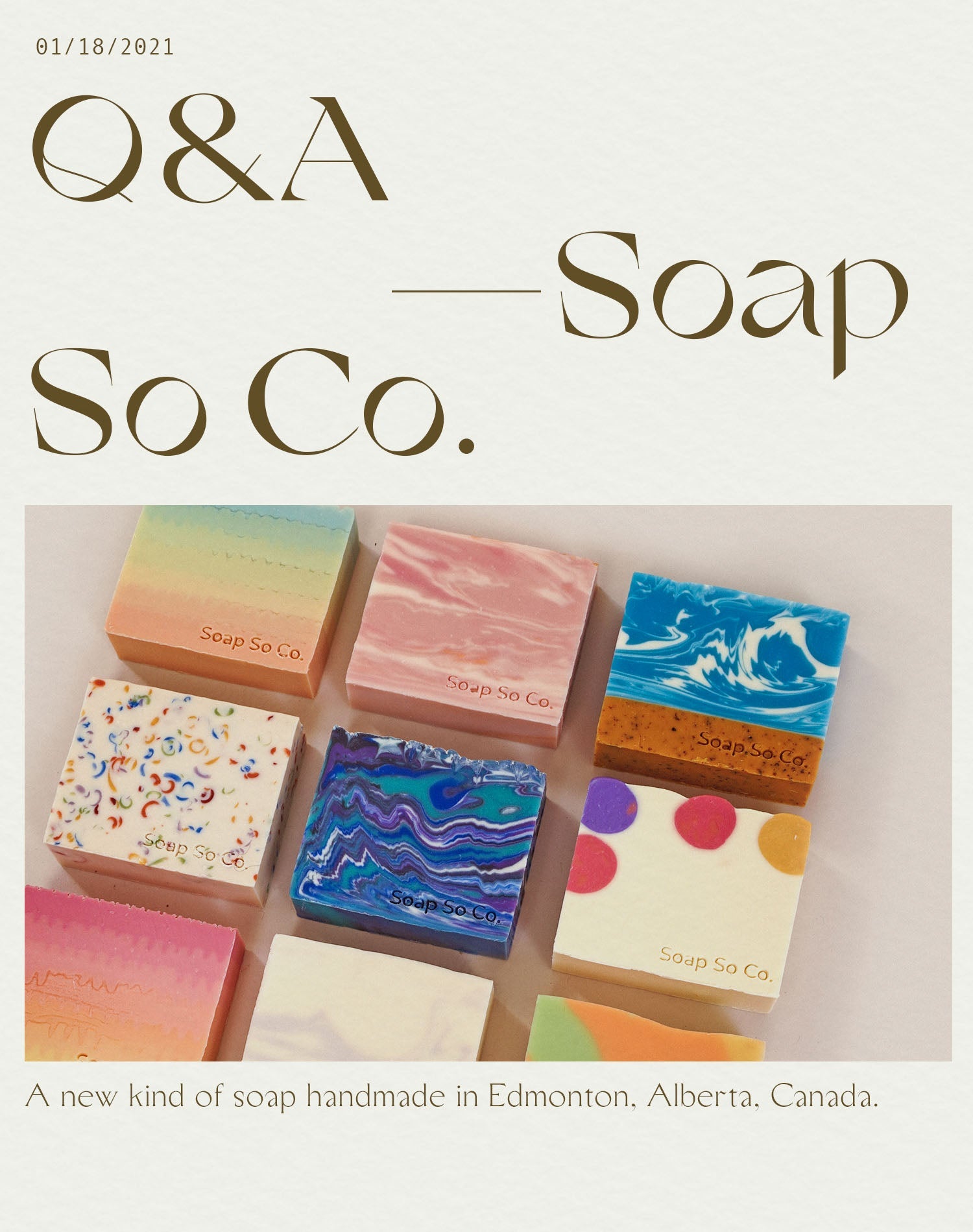 Q&A • Soap So Co.